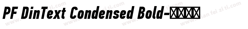 PF DinText Condensed Bold字体转换